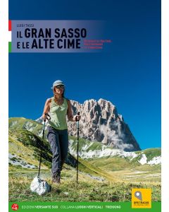 VERSANTE SUD - Guide Il Gran Sasso e le Alte Cime intenerari per trekking